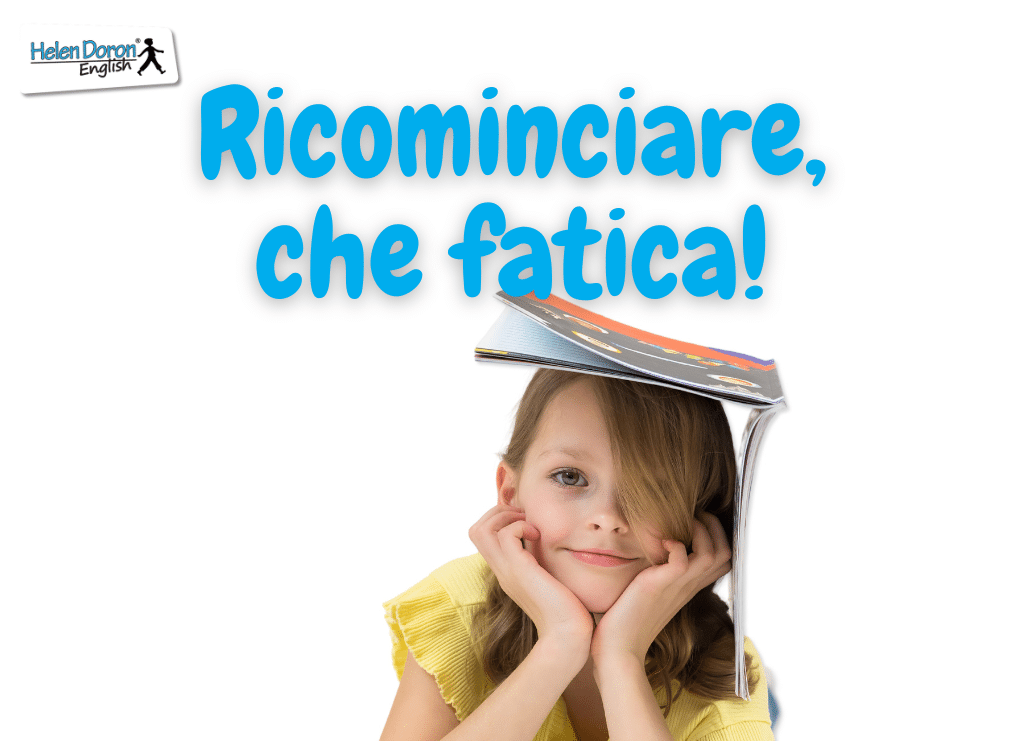 Ricominciare, che fatica!